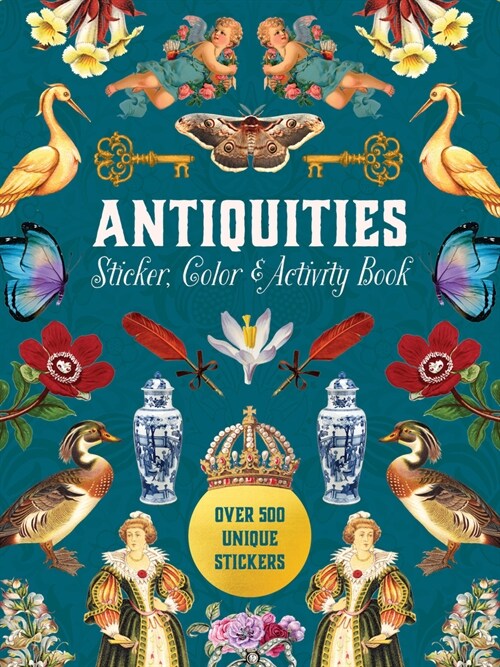 Antiquities Sticker, Color & Activity Book: Over 500 Unique Stickers (Hardcover)