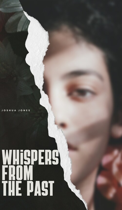Whispers from the Past (Hardcover)