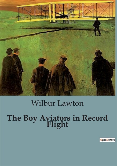 The Boy Aviators in Record Flight (Paperback)