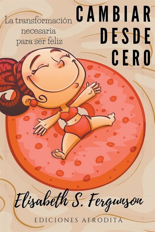 Cambiar Desde Cero (Paperback)