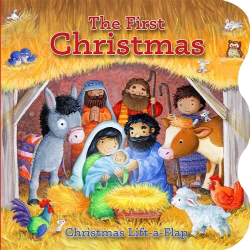 The First Christmas: A Lift-The-Flap Book (Board Books)