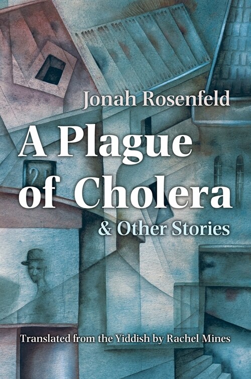 A Plague of Cholera and Other Stories (Paperback)