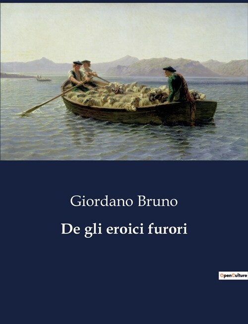 De gli eroici furori (Paperback)