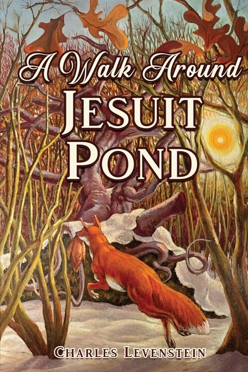 A Walk Around Jesuit Pond (Paperback)