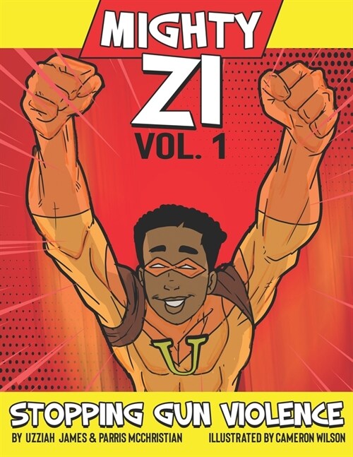 Mighty Zi Stopping Gun Violence (Paperback)