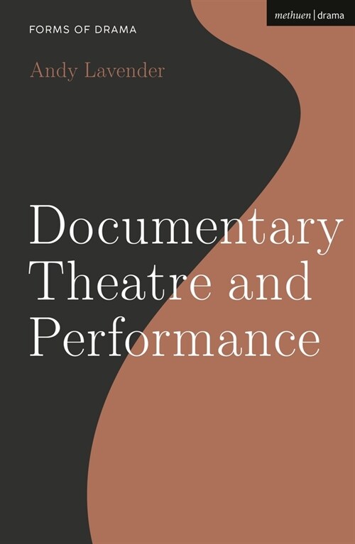 Documentary Theatre and Performance (Paperback)