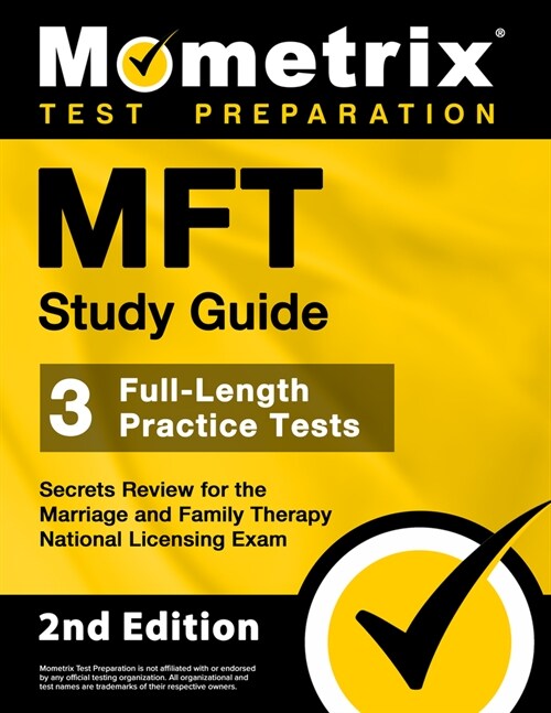 Mft Study Guide - 3 Full-Length Practice Tests, Secrets Review for the Marriage and Family Therapy National Licensing Exam: [2nd Edition] (Paperback)