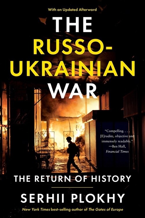 The Russo-Ukrainian War: The Return of History (Paperback)