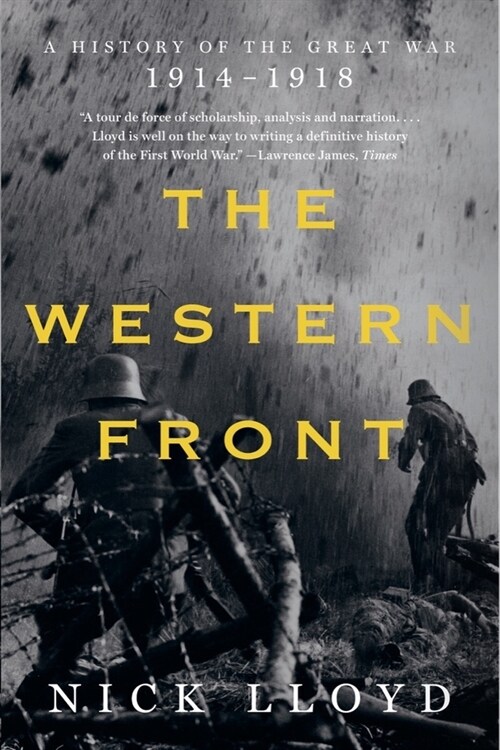 The Western Front: A History of the Great War, 1914-1918 (Paperback)