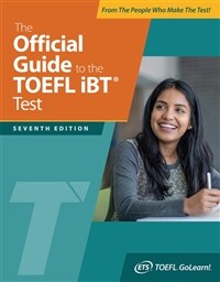The Official Guide to the TOEFL IBT Test, Seventh Edition (Paperback, 7)