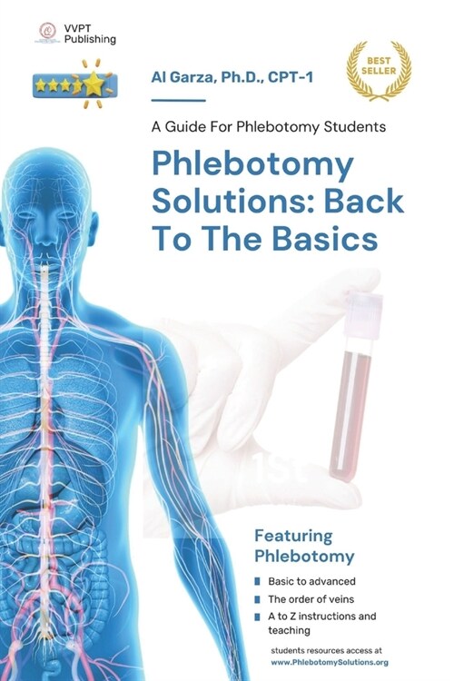 Phlebotomy Solutions: Back To The Basics: A Guide For Phlebotomy Students (Paperback)