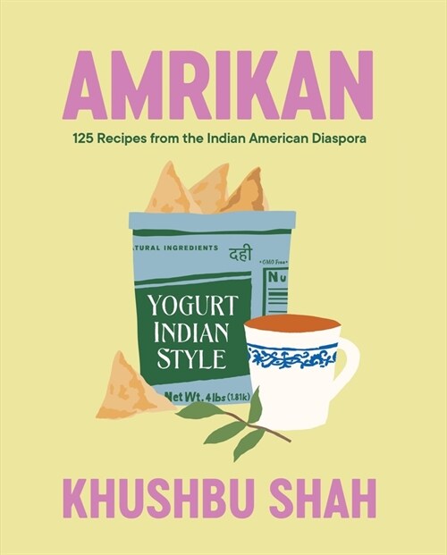 Amrikan: 125 Recipes from the Indian American Diaspora (Hardcover)