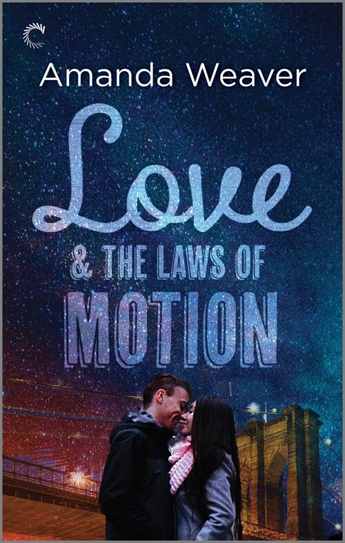 Love and the Laws of Motion: A Romantic Comedy (Mass Market Paperback, Reissue)