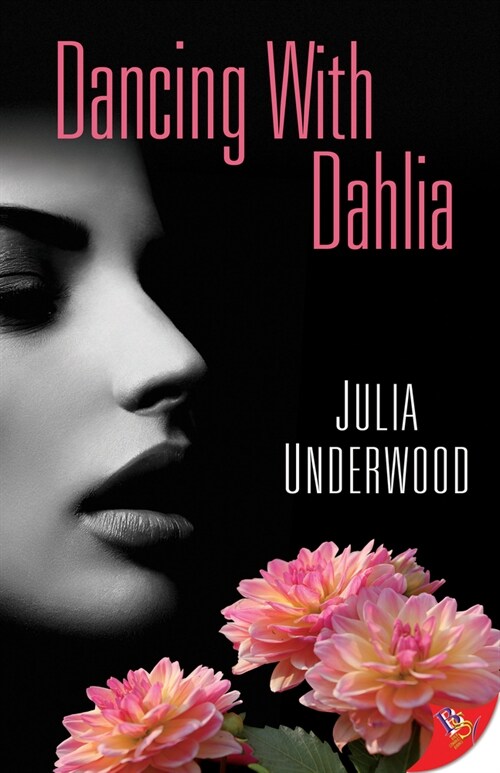Dancing with Dahlia (Paperback)