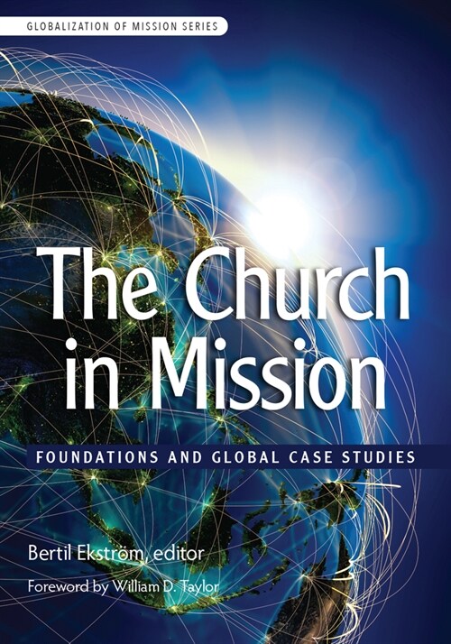 Churches on Mission: Gods Grace Abounding to the Nations (Paperback, Co)