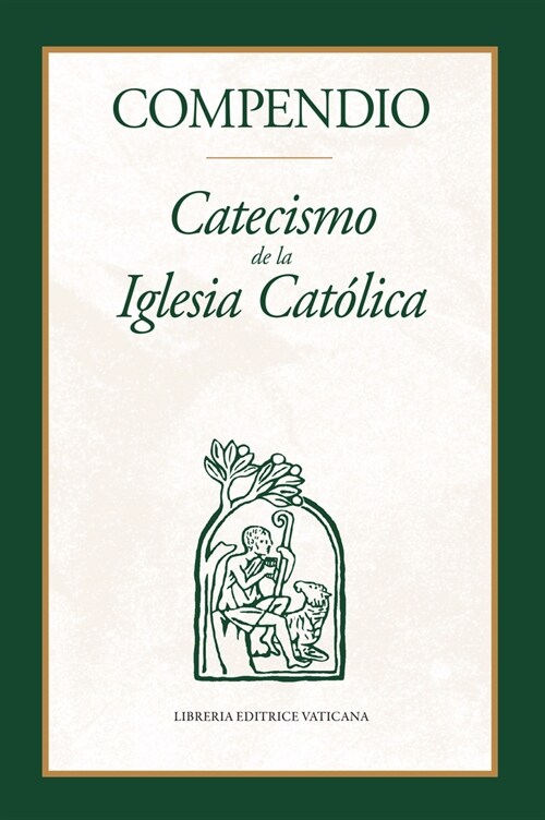 Compendio: Catecismo de la Iglesia Cat?ica (Paperback, 2)