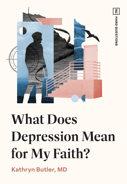 What Does Depression Mean for My Faith? (Paperback)