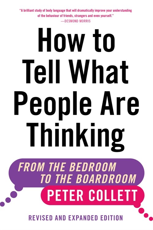 How to Tell What People Are Thinking (Revised and Expanded Edition): From the Bedroom to the Boardroom (Paperback)