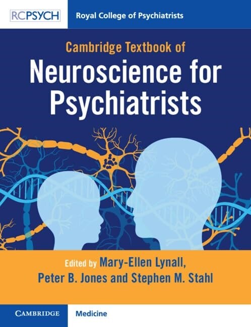 Cambridge Textbook of Neuroscience for Psychiatrists (Paperback)