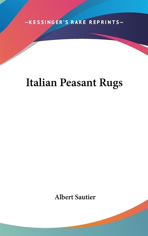 Italian Peasant Rugs (Hardcover)