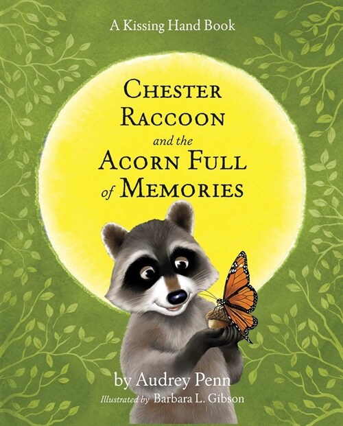 Chester Raccoon and the Acorn Full of Memories (Paperback)