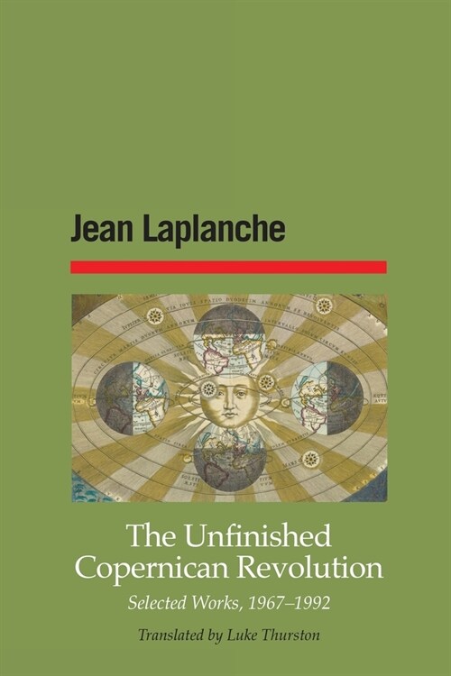 The Unfinished Copernican Revolution: Selected Works, 1967-1992 (Paperback)