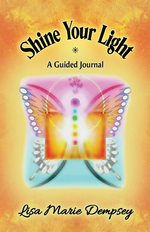 Shine Your Light: A Guided Journal (Paperback)