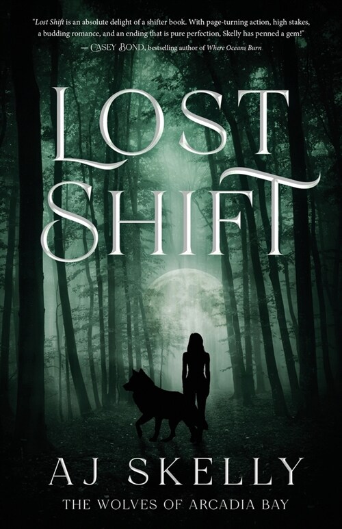 Lost Shift: The Wolves of Arcadia Bay (Paperback)