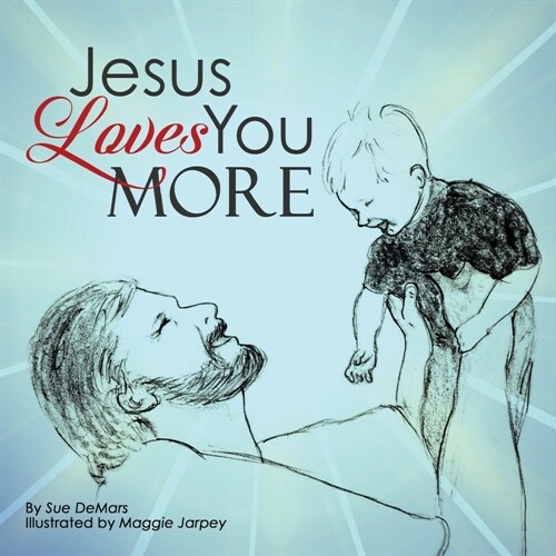 Jesus Loves You More (Paperback)