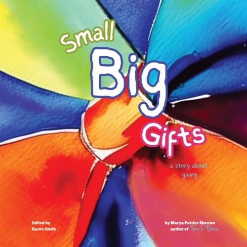 Small Big Gifts II: a story about giving (Paperback)