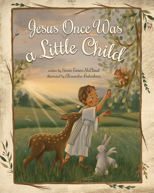 Jesus Once Was a Little Child (Hardcover)