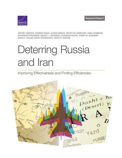 Deterring Russia and Iran: Improving Effectiveness and Finding Efficiencies (Paperback)