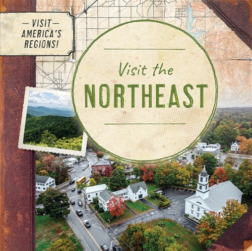 Visit the Northeast (Library Binding)