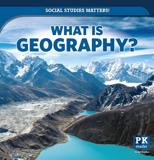 What Is Geography? (Library Binding)