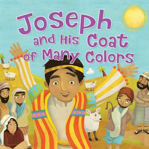 Joseph and His Coat of Many Colors (Paperback)