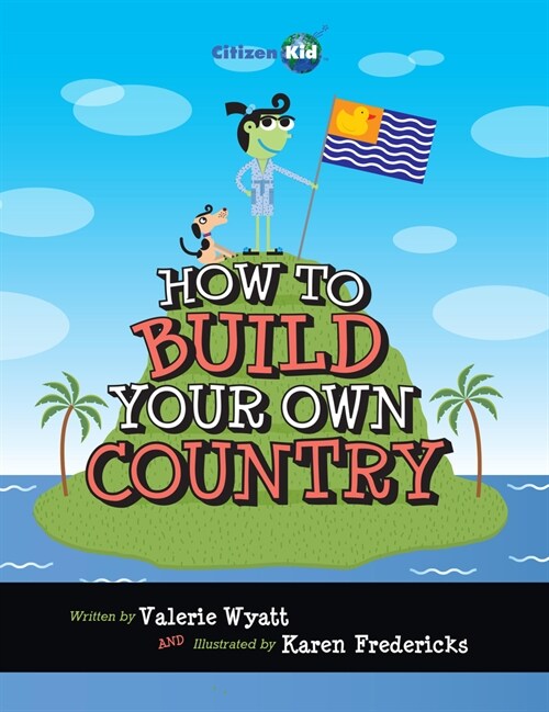 How to Build Your Own Country (Paperback)