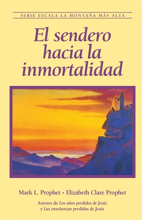 El sendero hacia la inmortalidad (Paperback)