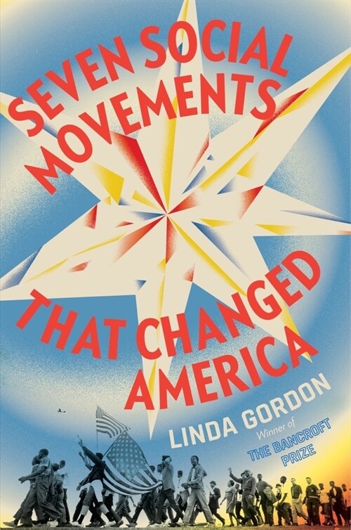 Seven Social Movements That Changed America (Hardcover)
