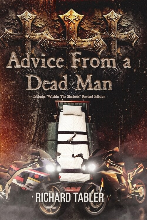 Advice From a Dead Man (Paperback)