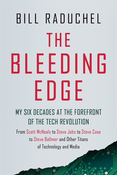 Bleeding Edge My 6 Decades at (Hardcover)
