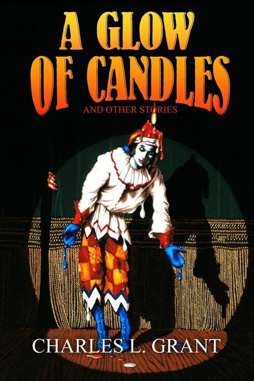 A Glow of Candles and Other Stories (Paperback)