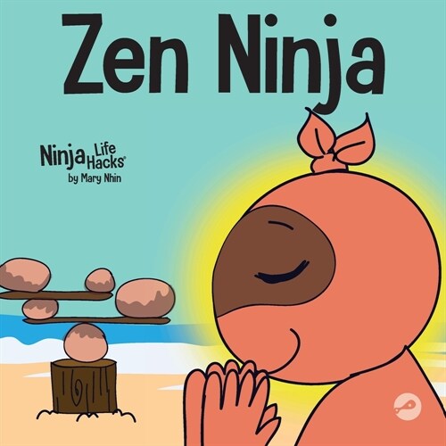 Zen Ninja: A Childrens Book About Mindful Star Breathing (Paperback)
