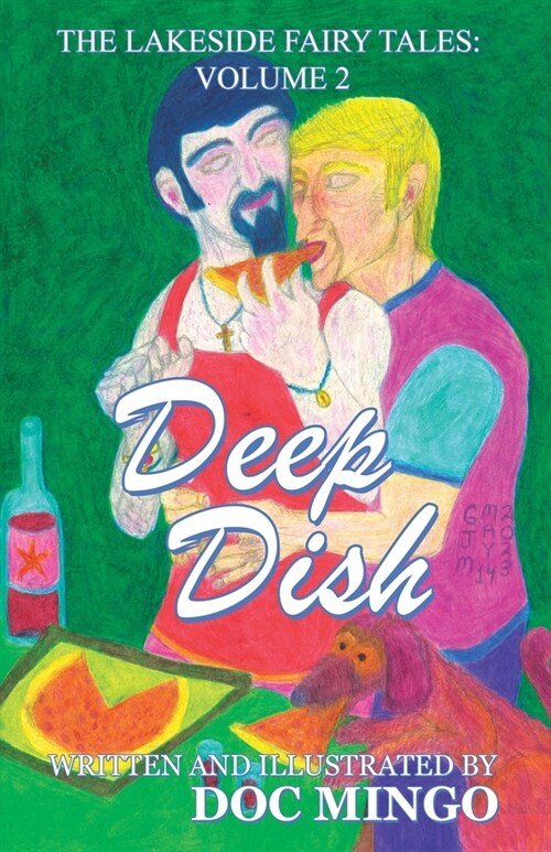 Deep Dish: The Lakeside Fairy Tales: Volume 2 (Paperback)