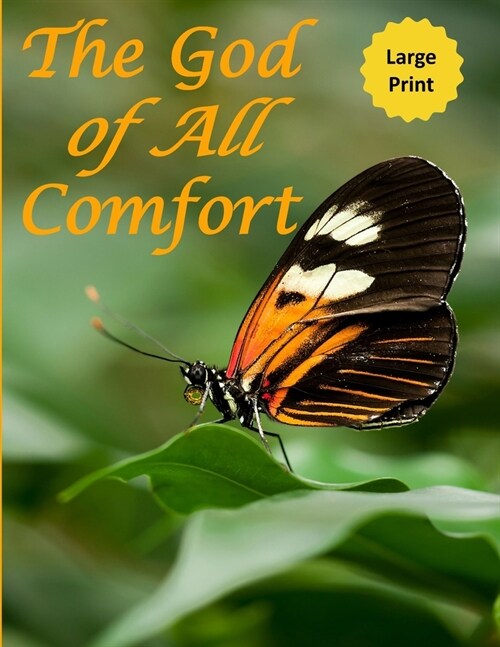 The God of All Comfort (Large Print): Bible Promises to Comfort Women (Inner Healing) (Paperback)