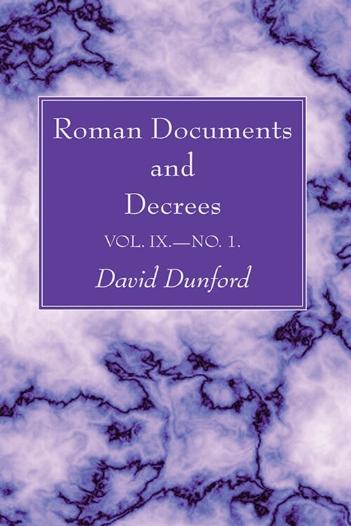 Roman Documents and Decrees, Volume IX - No. 1 (Paperback)