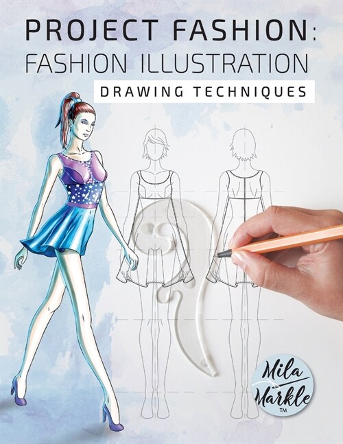 Project Fashion: Fashion Illustration (Drawing Techniques) (Paperback)