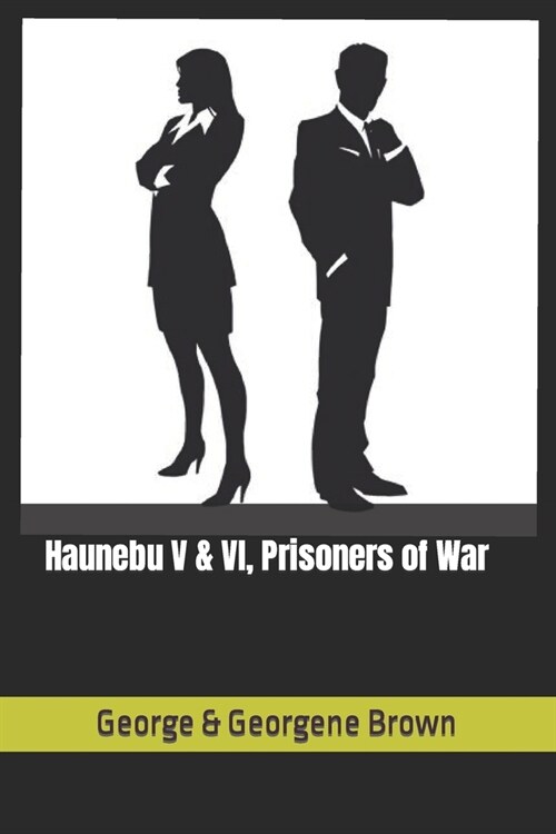 Haunebu V & VI, Prisoners of War (Paperback)