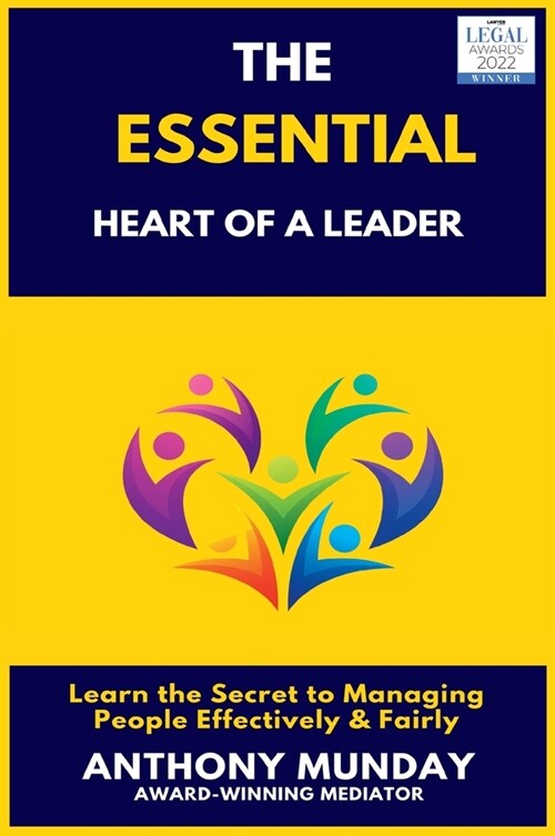 The Essential Heart of a Leader (Hardcover)