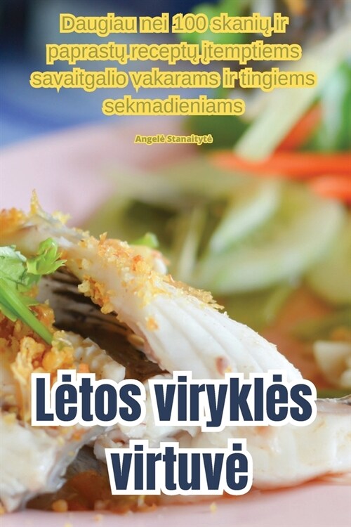 Letos virykles virtuve (Paperback)