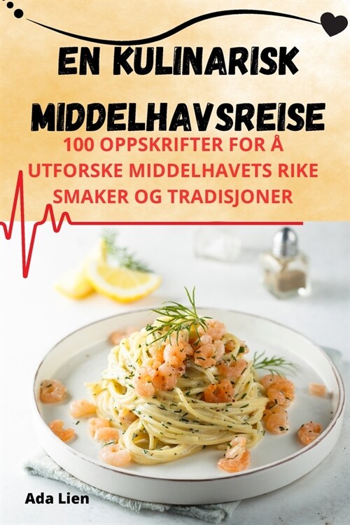 En kulinarisk middelhavsreise (Paperback)